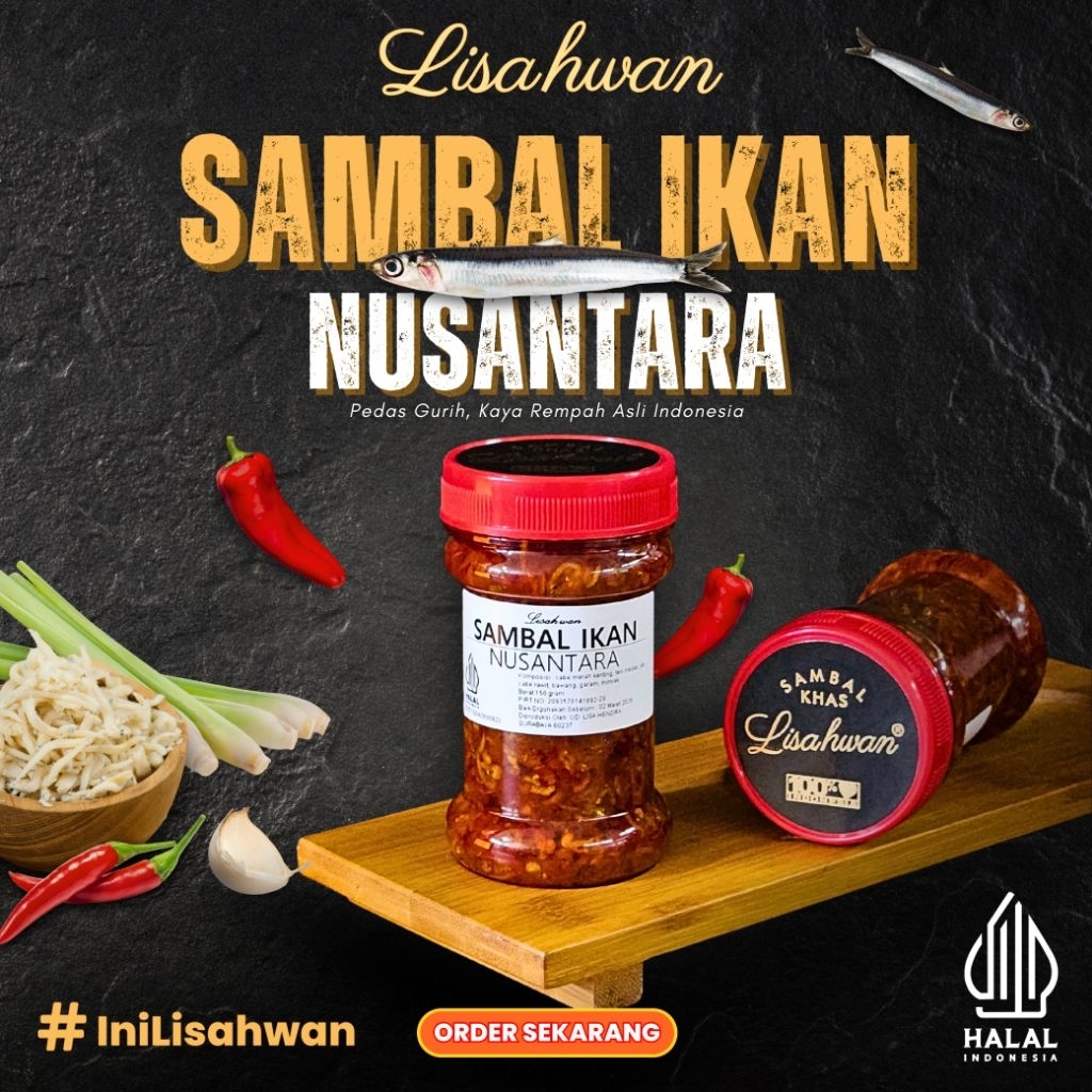 

SAMBAL IKAN NUSANTARA LISAHWAN. Pedas Gurih, Lauk Praktis, Kaya Rempah Asli Indonesia