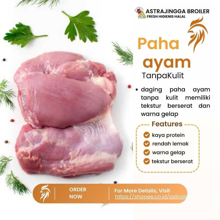 

Daging Ayam Paha Fillet Boneless tanpa kulit 1 Kg astrajingga broiler