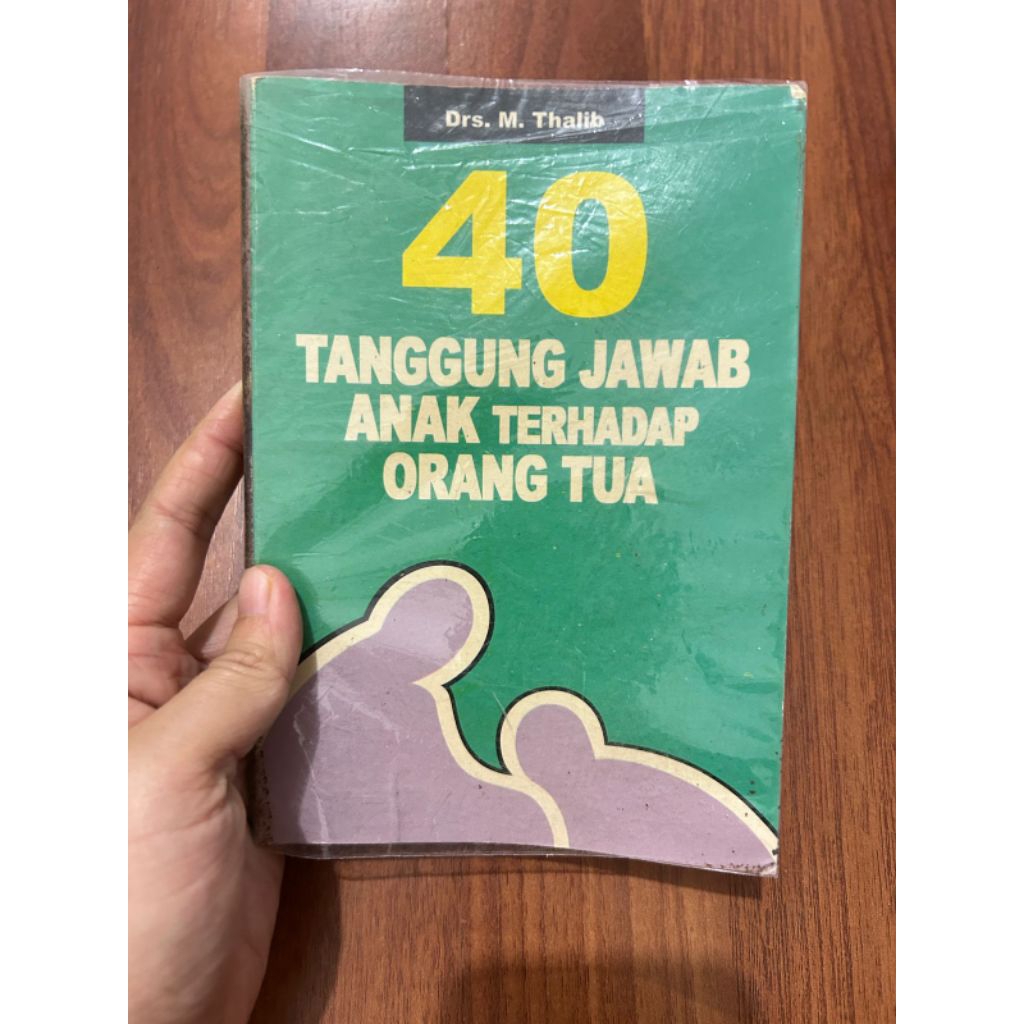 Buku 40 TANGGUNG JAWAB ANAK TERHADAP ORANG TUA
