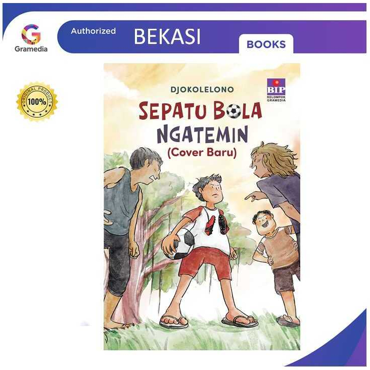 Gramedia Bekasi-Sepatu Bola Ngatemin (Cover Baru)