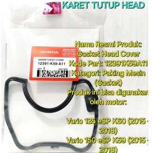 Karet Tutup Head Vario 150 12391K59A11 Gasket Mesin
