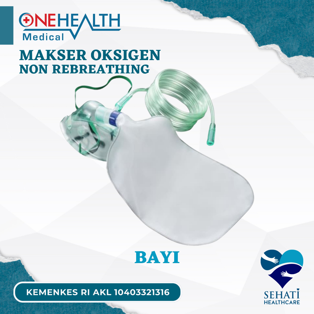 OneHealth Masker Oksigen Non Rebreathing Bayi Oxygen Mask Baby Selang Alat Bantu Pernafasan Kantung 