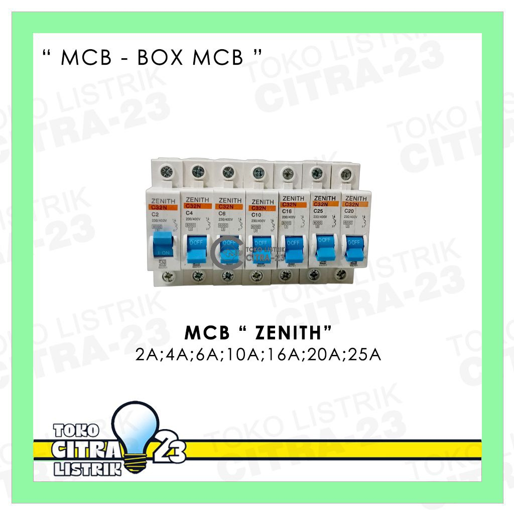 C-23 ll MCB ZENITH 2A // 4A // 6A // 10A //16A // 20A // 25A