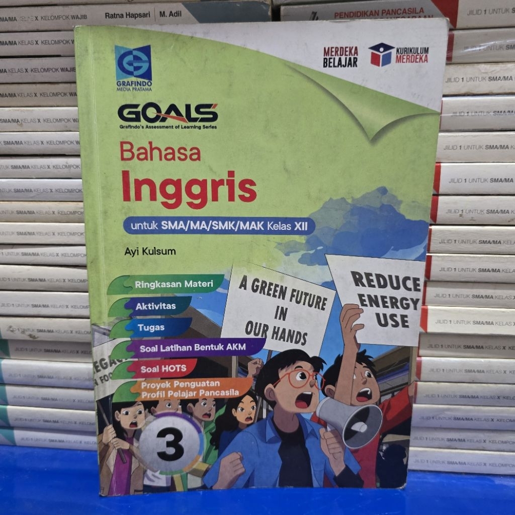 BUKU BEKAS GRAFINDO - GOALS BAHASA INGGRIS KELAS 3 SMA KURIKULUM MERDEKA GRAFINDO