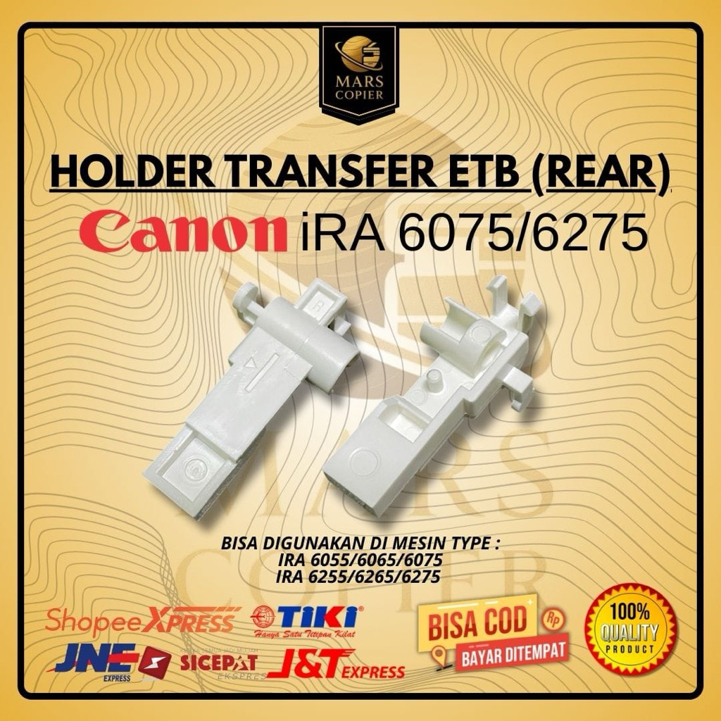 HOLDER TRANSFER ROLLER ETB (REAR) ORI CANON IRA 6055 6065 6075 IRA 6255 6265 6275