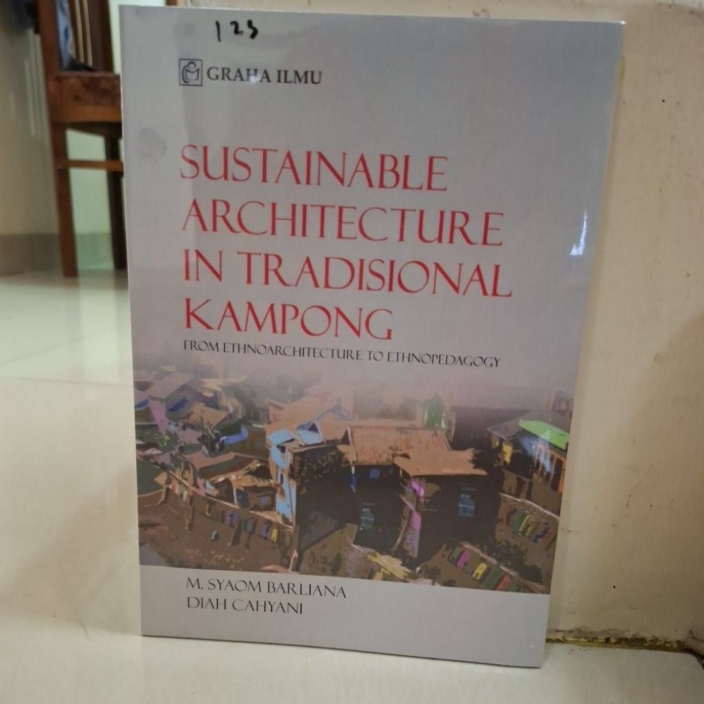 Sustainable architecture in tradisional kampong.