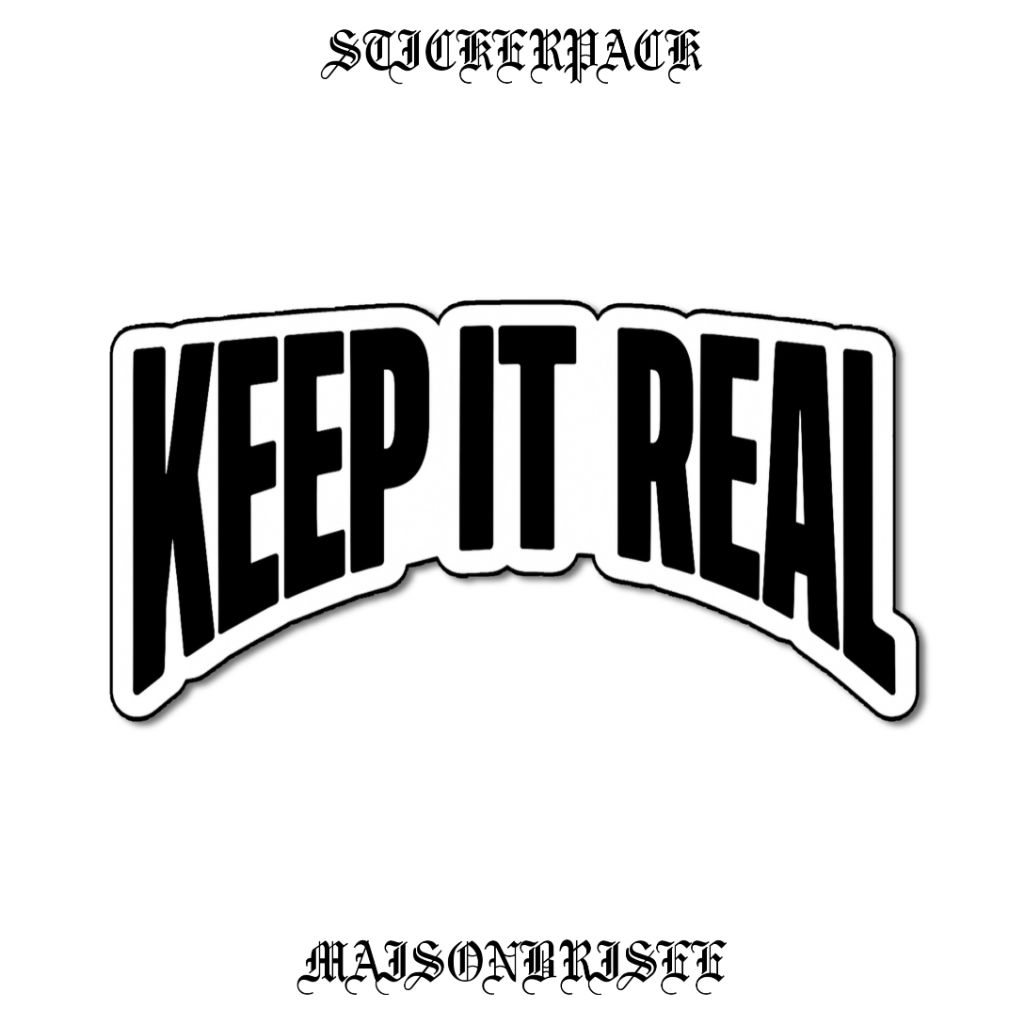 

STICKER KEEP IT REAL - STICKER KIR - STIKER BAND - STIKER HARDCORE