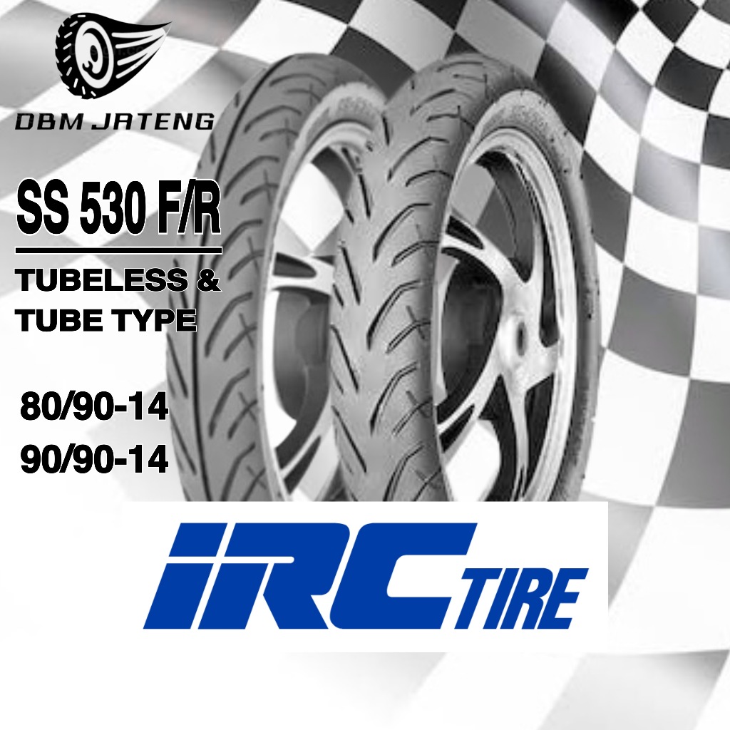 100% ORIGINAL & BARU BAN IRC SS530 F/R TL TUBELESS DAN TUBE TYPE TT RING 14 UKURAN 80/90-14 90/90-14