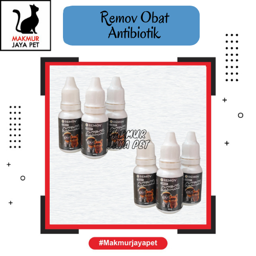 Obat Antibiotik Kucing Anjing / REMOV OBAT ANTIBIOTIK 10ML