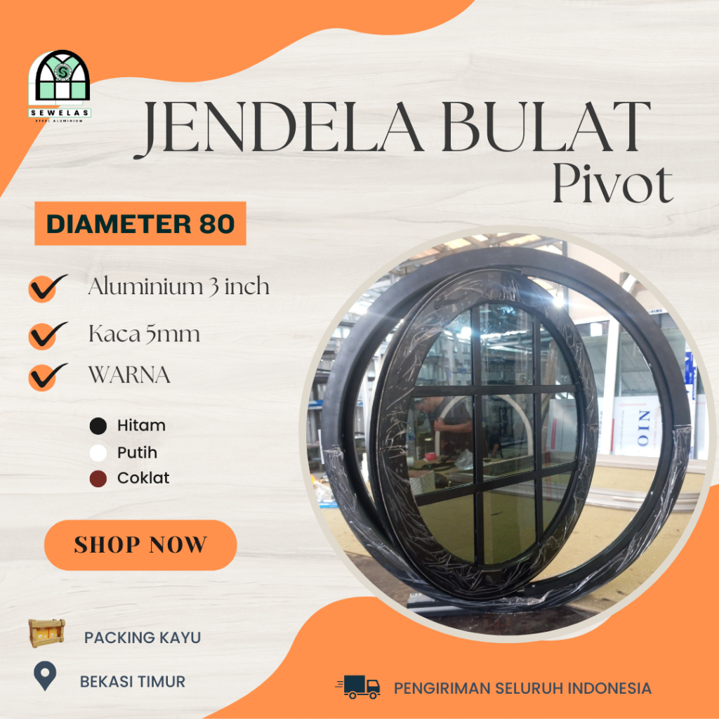Jendela Bulat Aluminium Pivot | Diameter 80