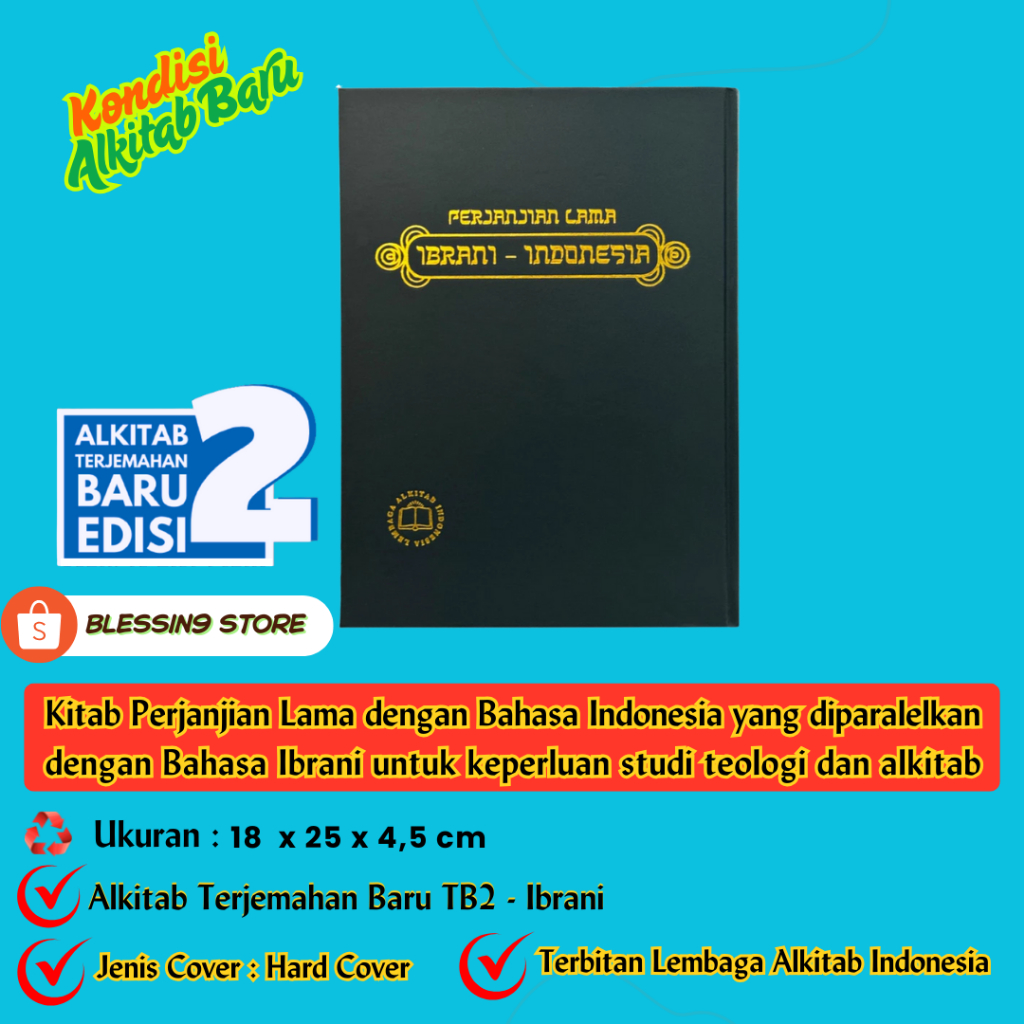 Alkitab Bahasa Ibrani DWI BAHASA PL Ibrani - Indonesia TB2 / Terjemahan Baru edisi Kedua /LAI