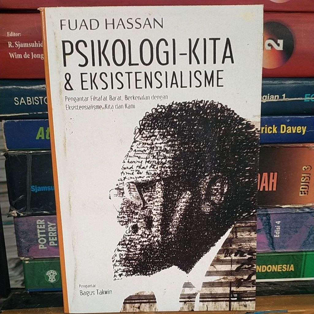 BEKAS PSIKOLOGI - KITA & EKSISTENSIALISME