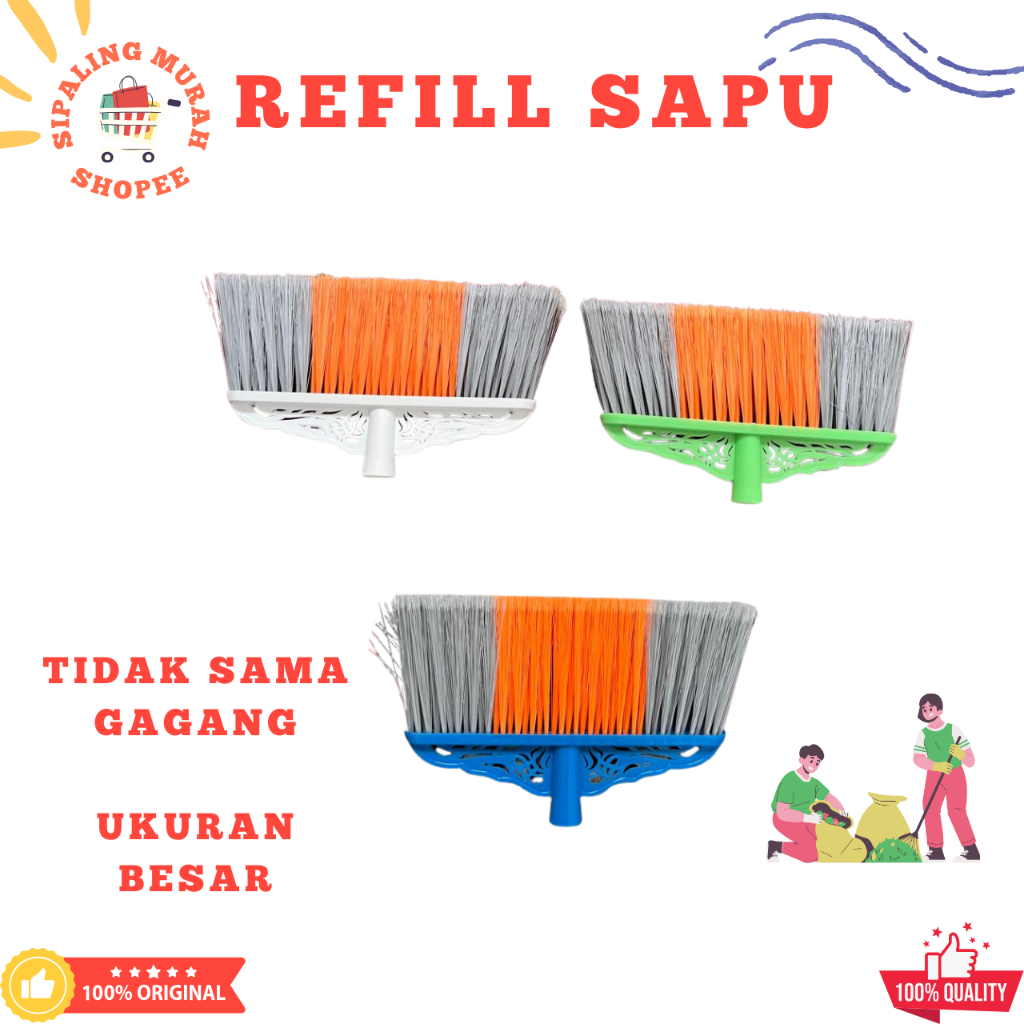 REFILL SAPU NILON NYLON BESAR / SAPU MIRIP NAGATA / SAPU MIRIP LION STAR / SAPU LANTAI BESAR / SAPU 