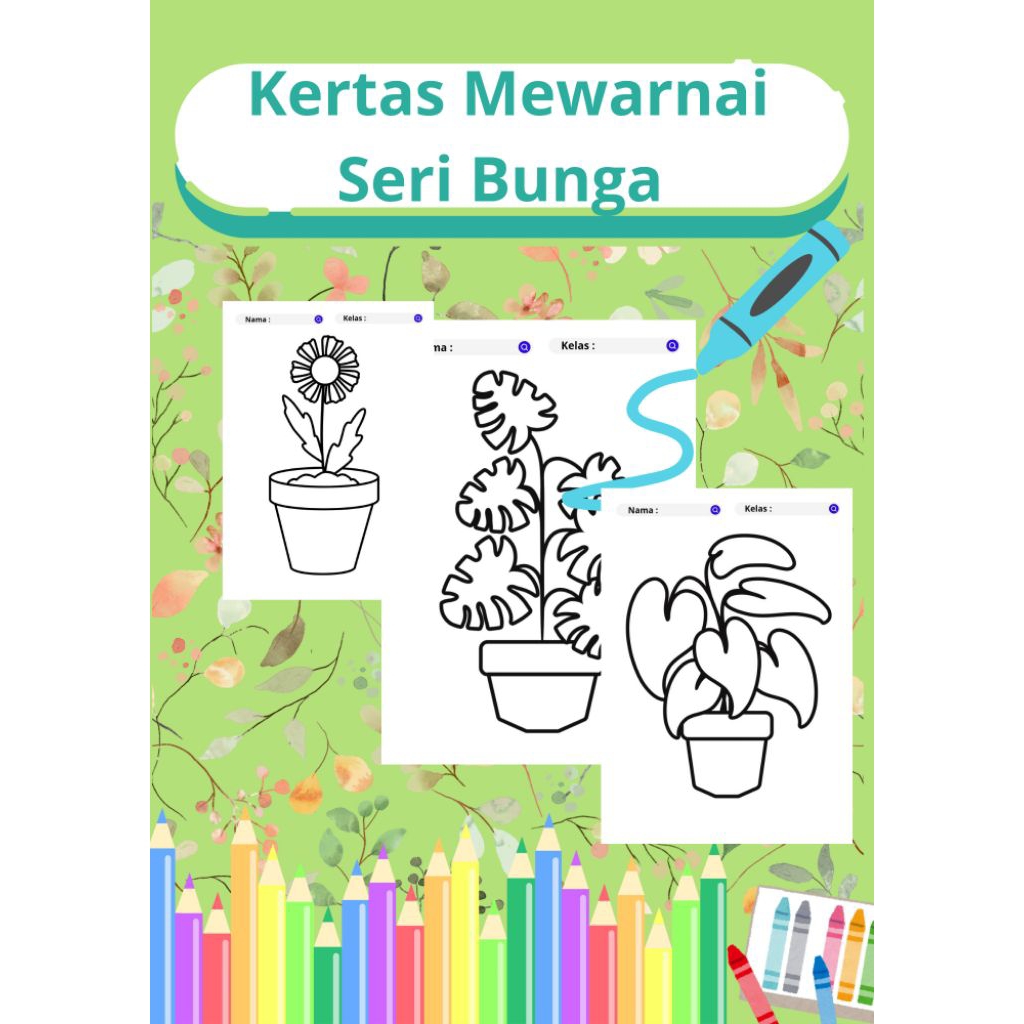 

Kertas Mewarnai Seri Bunga & Tanaman