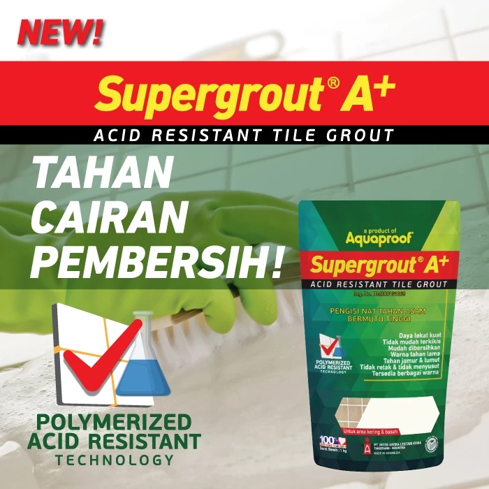 AQUAPROOF SUPERGROUT A PLUS /SEMEN PENGISI NAT KERAMIK/TAHAN LAMA DAN MUDAH DIAPLIKASIKAN TERSEDIA V