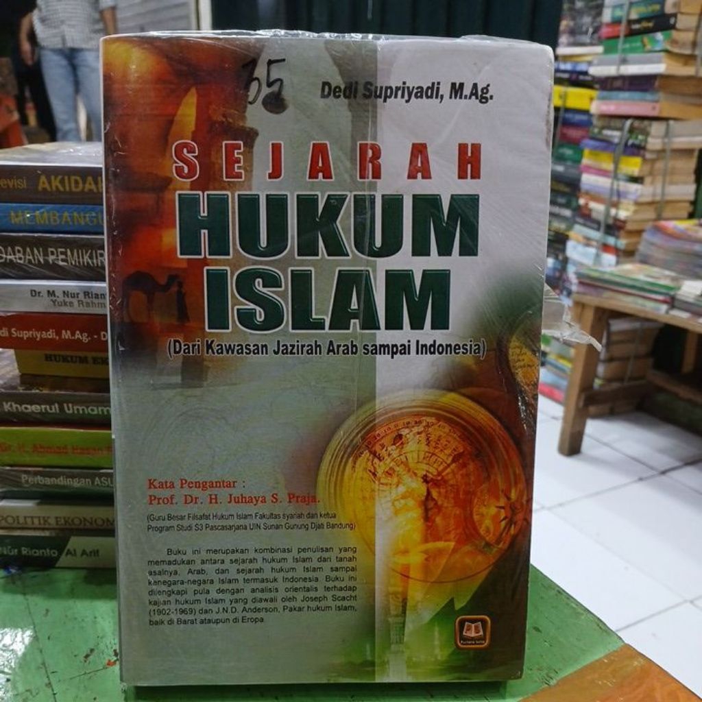 buku sejarah hukum Islam ( dari kawasan Jazirah Arab sampai Indonesia )Buku Original