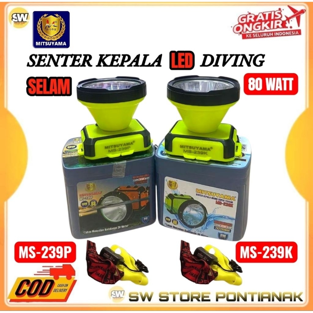 MITSUYAMA SENTER KEPALA DIVING MS-239P MS-239K / SENTER KEPALA MENYELAM / SELAM LED MS 239K DAN MS 2