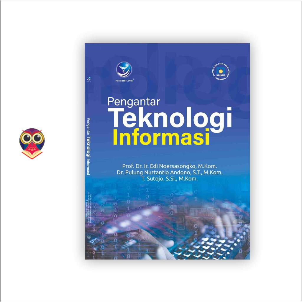 Buku Pengantar Teknologi Informasi (UDINUS) - Original