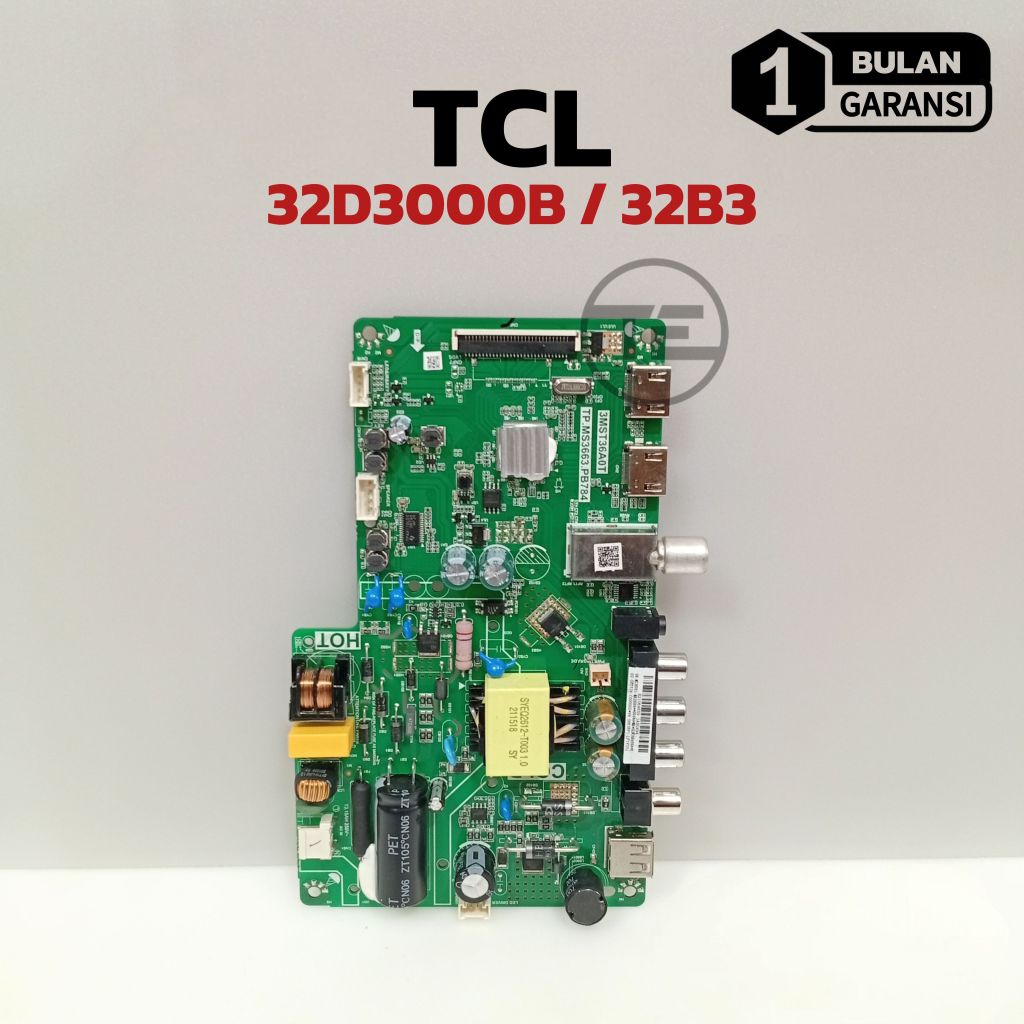 TCL L32D3000B / 32B3 MB LED TCL 32D3000B MAINBOARD MESIN TV LED MOTHERBOARD