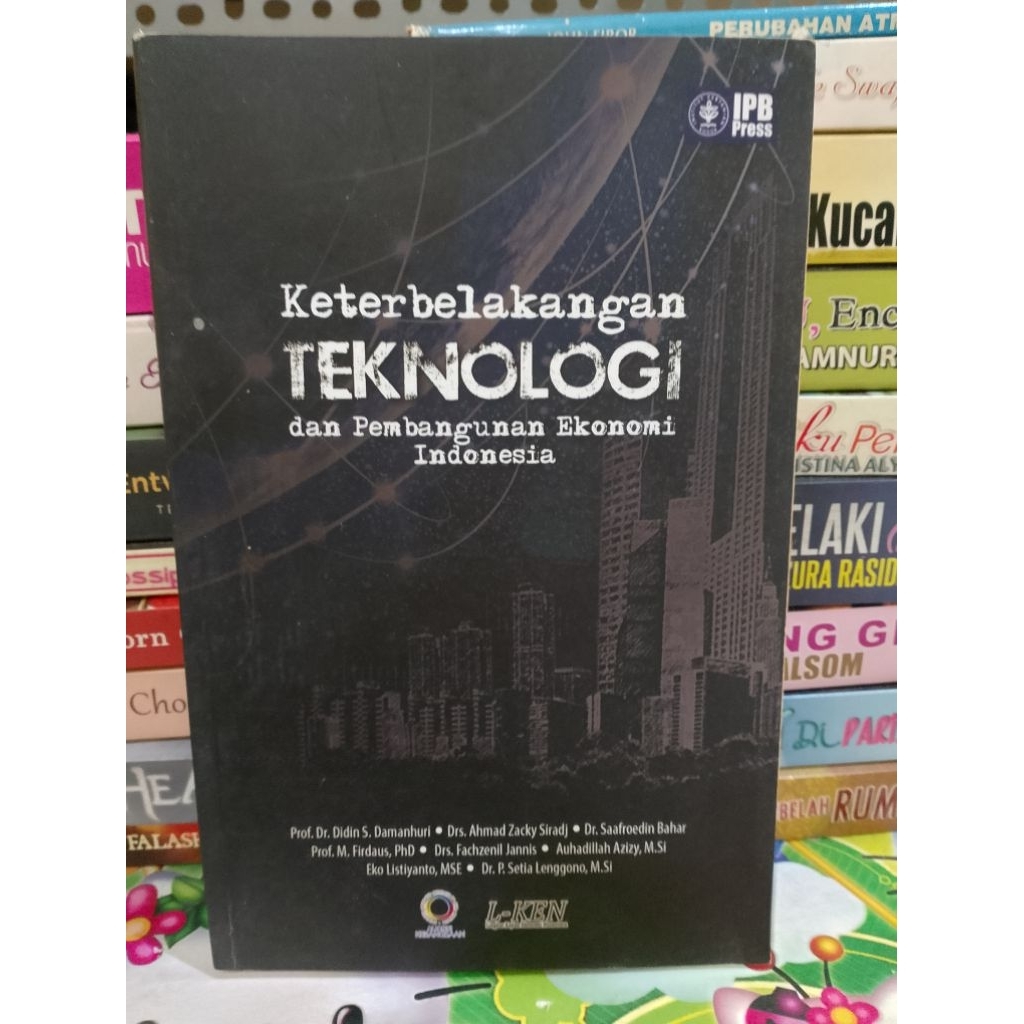 BUKU KETERBELAKANGAN TEKNOLOGI DAN PEMBANGUNAN EKONOMI (ORIGINAL)