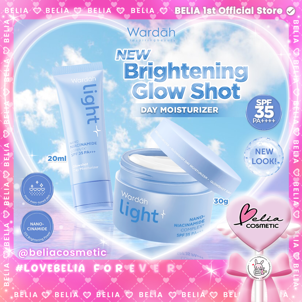™ BELIA ™ LIGHT+ by Wardah Glowshot Day Moisturizer 30 g | Cream Niacinamide Pelembab Wajah Pemutih