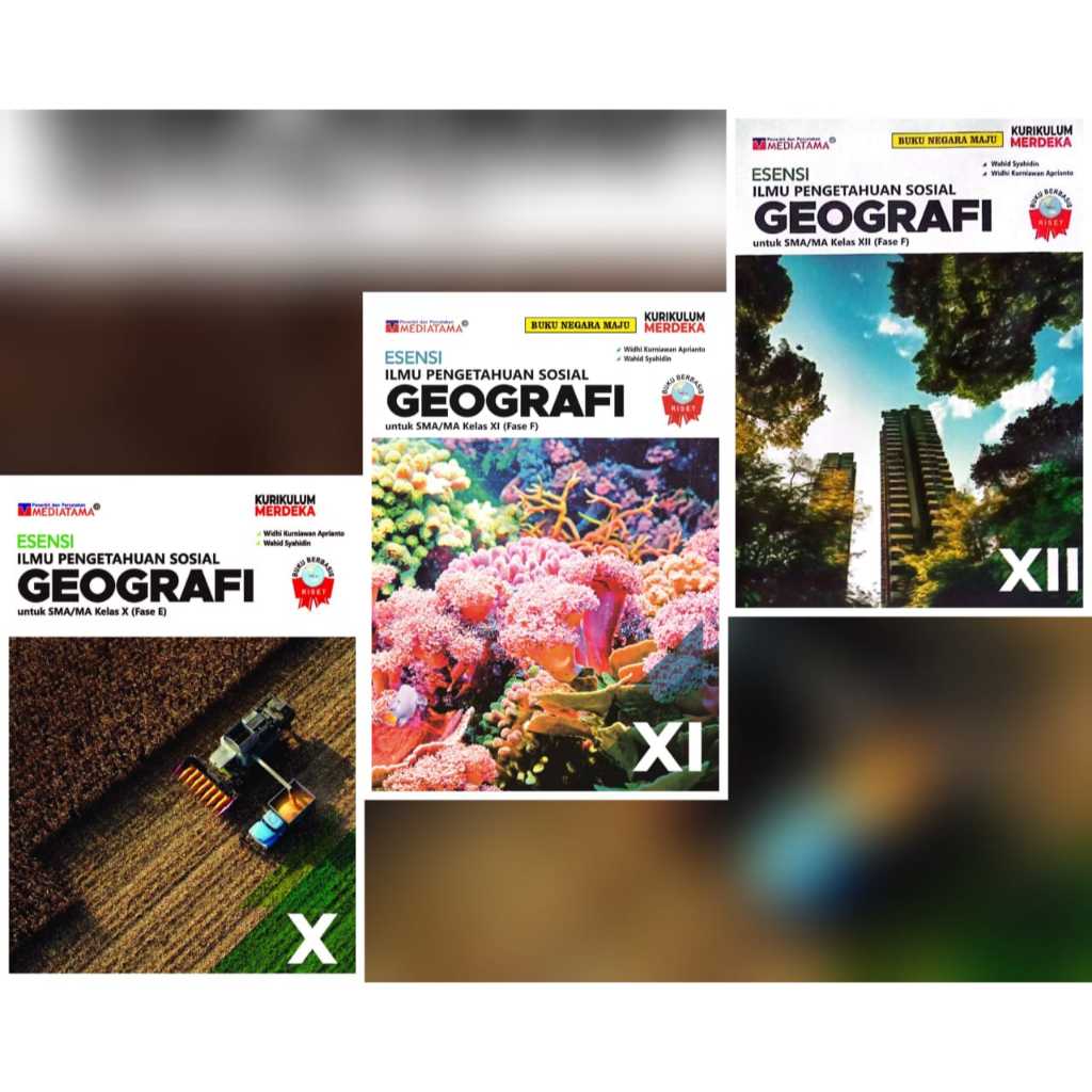 Buku ESENSI Geografi SMA/MA MEDIATAMA Kurikulum Merdeka