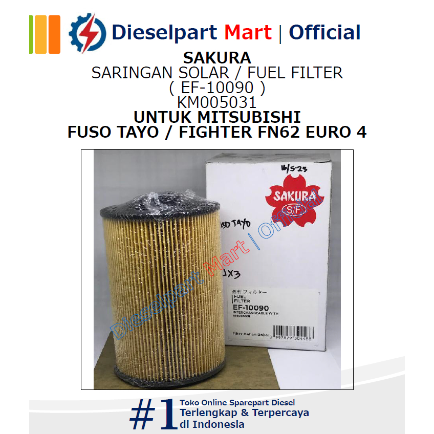 SAKURA SARINGAN SOLAR / FUEL FILTER ( EF-10090 ) KM005031 UNTUK MITSUBISHI FUSO TAYO / FIGHTER FN62 