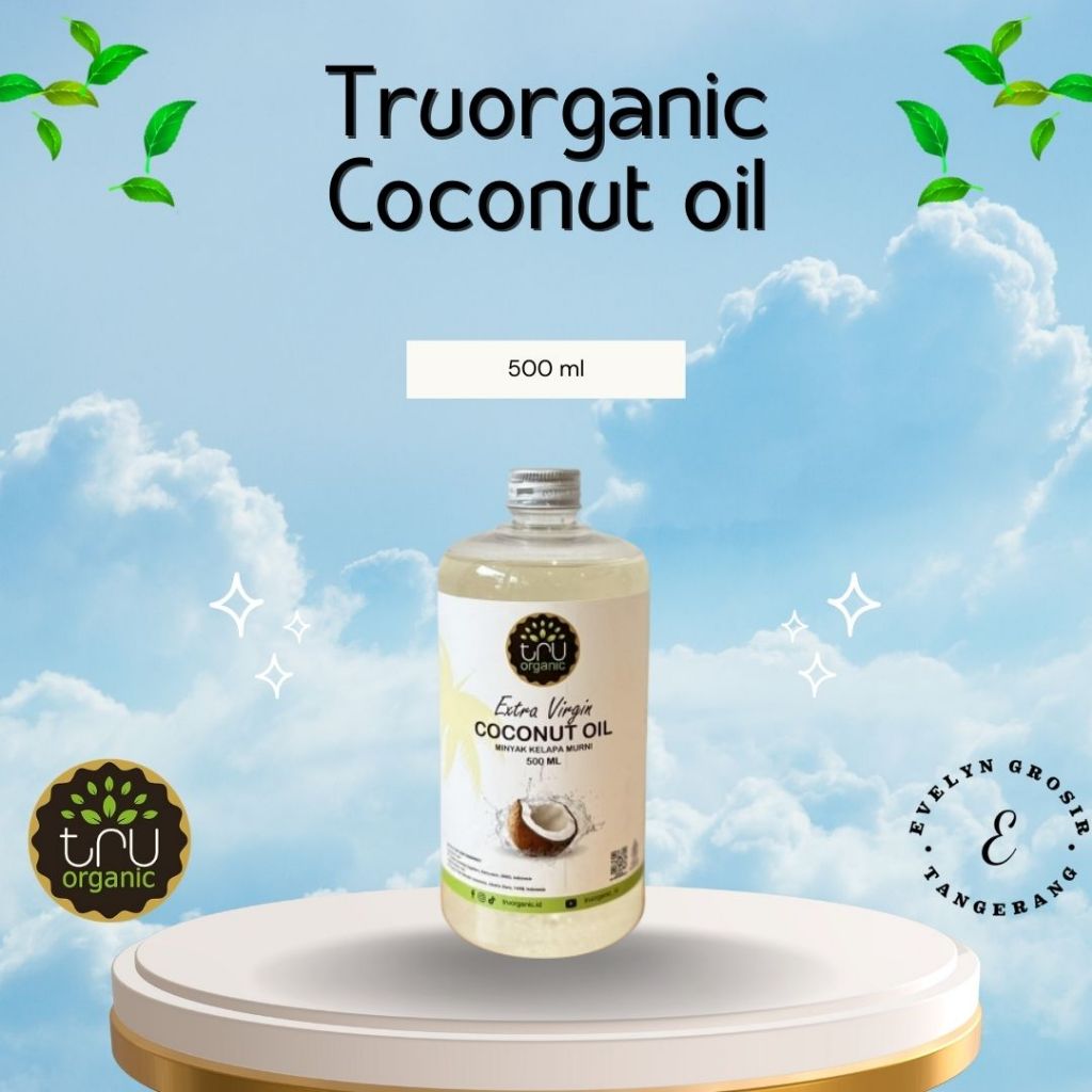 (500ml) Extra Virgin Coconut Oil TruOrganic - VCO Minyak Kelapa Murni Tru Organic | Premium Pure VCO