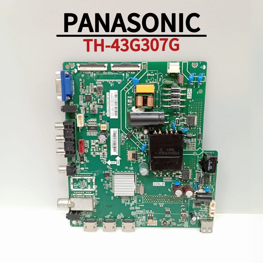 PANASONIC TH-43G307G MESIN TV LED PANASONIC TH 43G307G MB MAINBOARD MOTHERBOARD PANASONIC