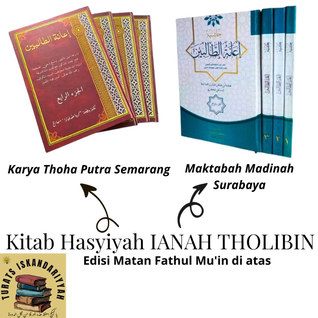 KITAB IANAH TOHA PUTRA / IANAH MADINAH / IANAH CAHAYA QOLBU KERTAS KUNING / IANAH THOLIBIN (4 JILID)