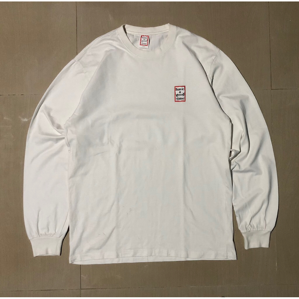 Have A Good Time Longsleeve