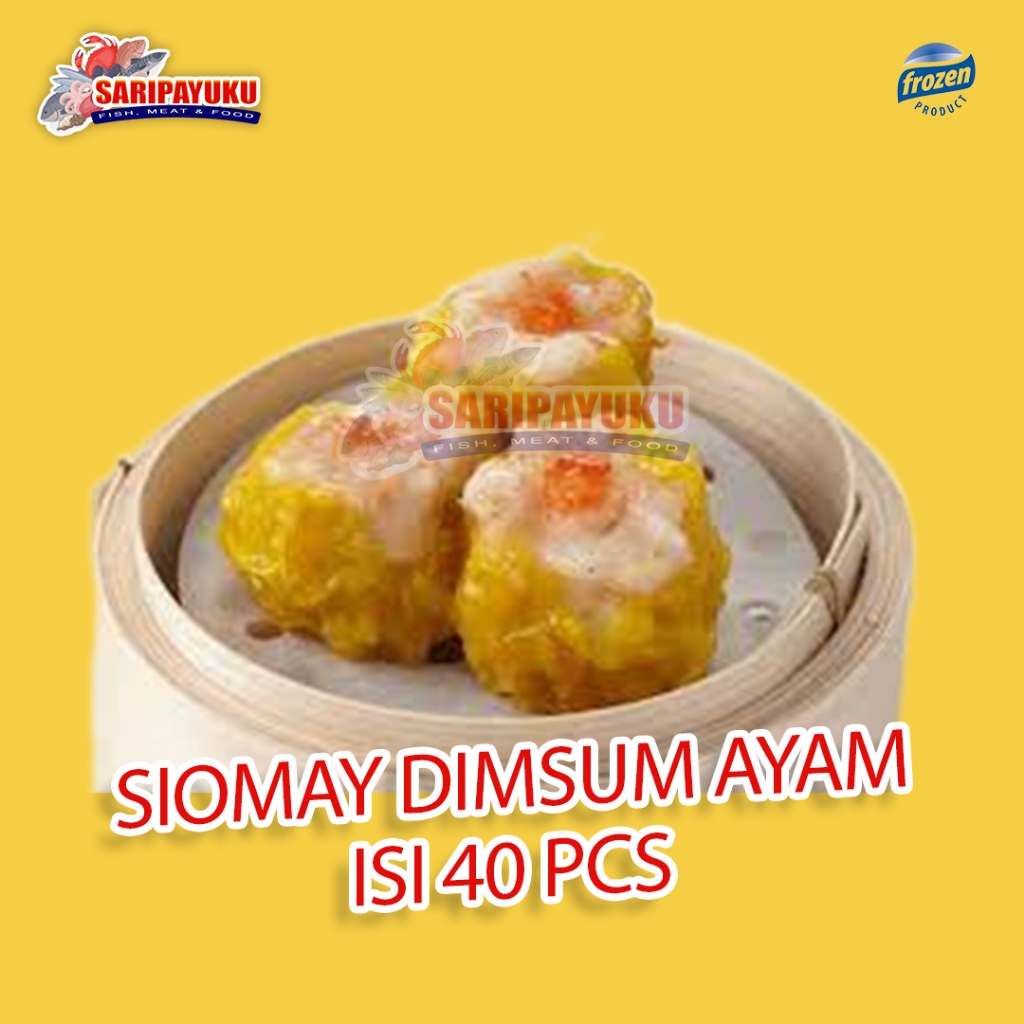 Siomay Dimsum Ayam Isi 40 PCS / Dimsum / Siomay / Camilan / Frozen food / Surabaya