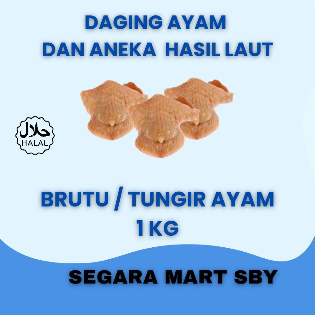 

BRUTU TUNGIR AYAM 1 KG || Segara Mart Sby