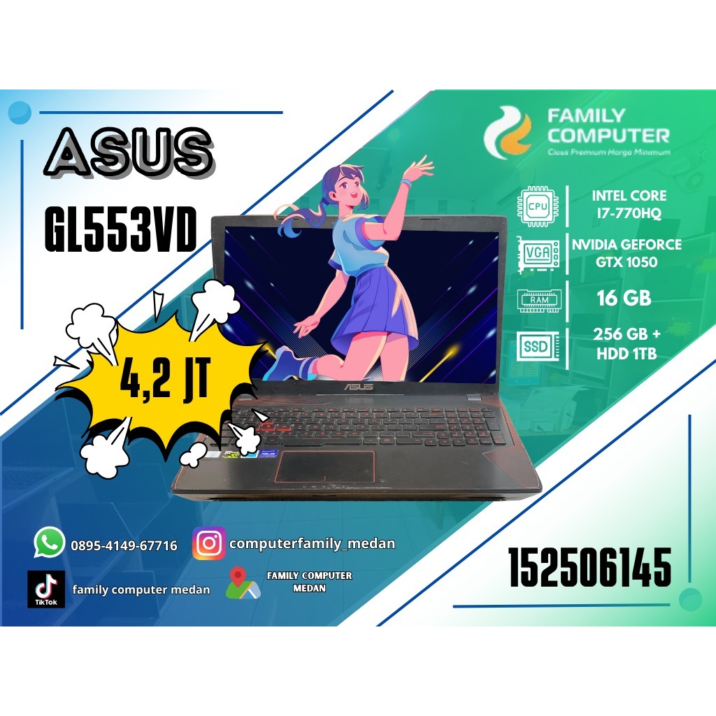 ASUS GL553VD | INTEL CORE I7-770HQ | NVIDIA GEFORCE GTX 1050 | 16GB | 256GB + HDD 1TB
