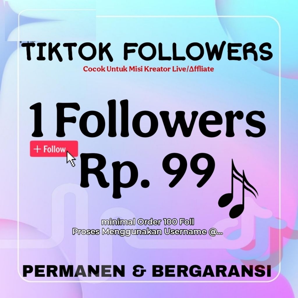 Followers Tik Tok Permanen Real Bergaransi