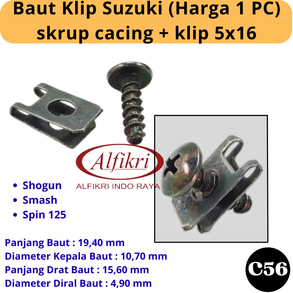 C56 Baut + Klem Totok Batok Body Drat Kasar Shogun Smash Spin 125 - Baut Klip Suzuki (Harga 1 PC)