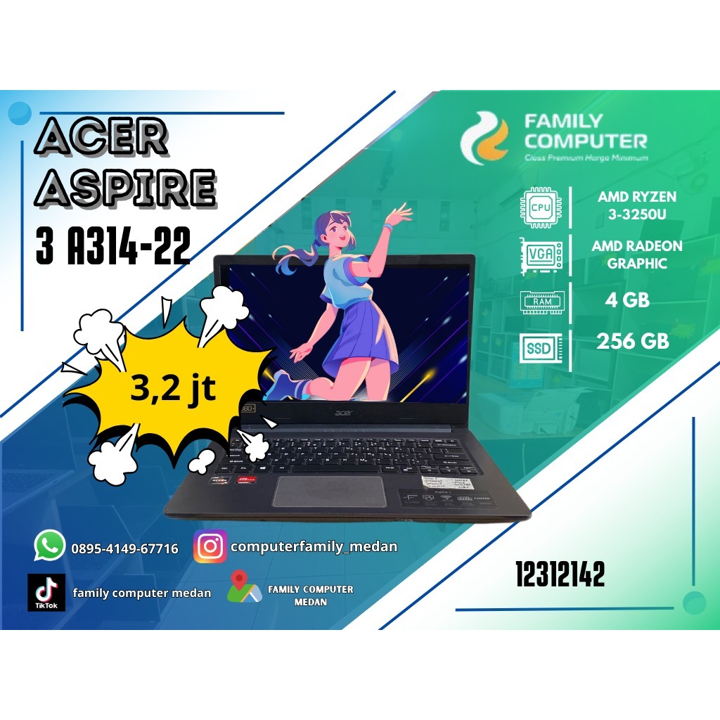 ACER ASPIRE 3 A314-22 | AMD RYZEN 3-3250U | AMD RADEON GRAPHIC | 4GB | 256GB
