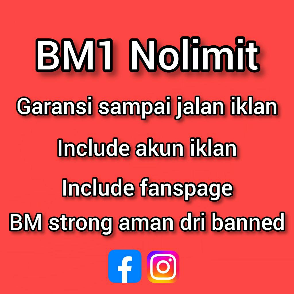 BM1 nolimit (Business Manager limit tidak terbatas)