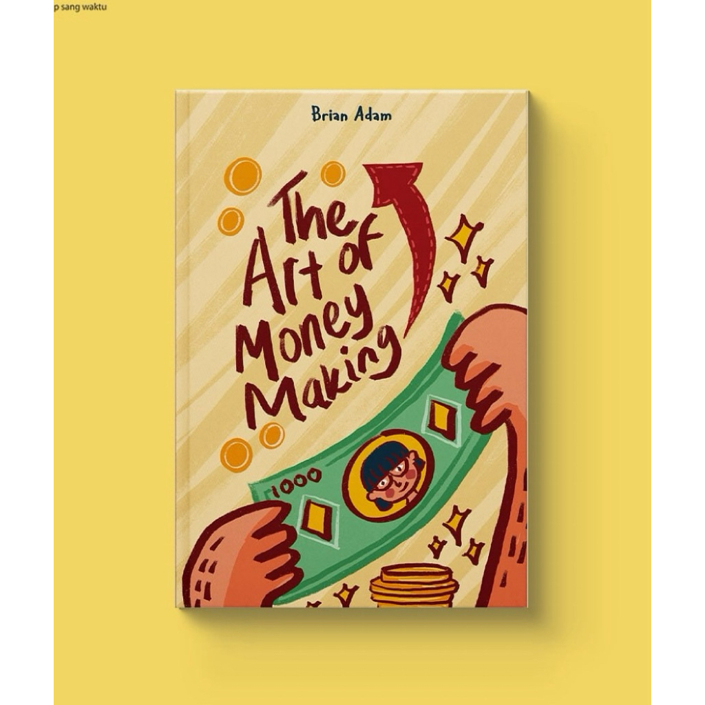 The Art of Money Making - Brian Adam