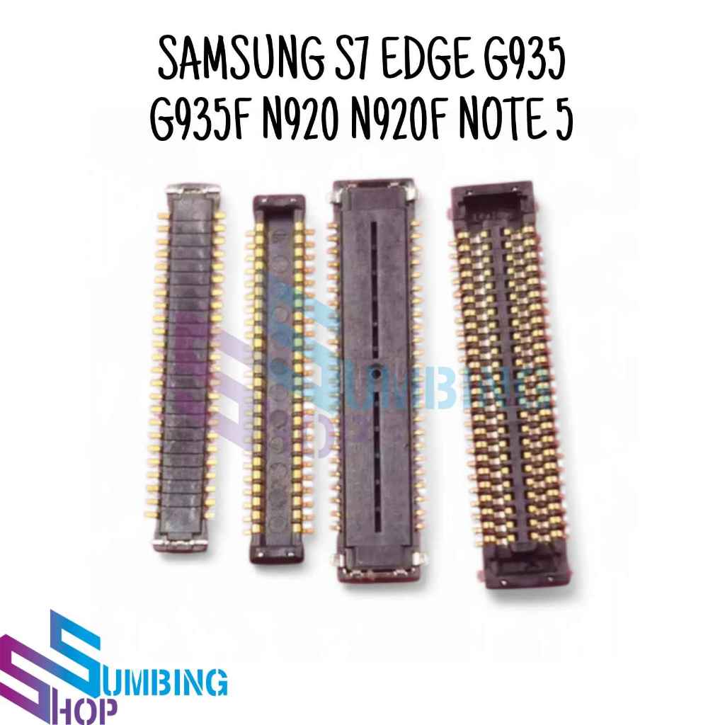 Konektor Lcd Samsung S7 EDGE G935 G935F N920 N920F Note 5 Soket Connector Fpc On Board 40 Pin Di Mes