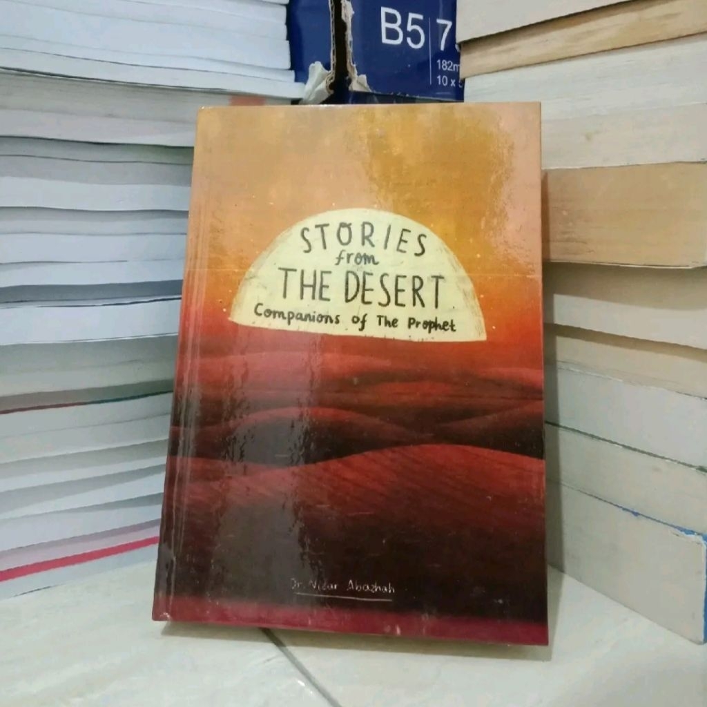 Buku Stories from the desert edisi bahasaIndonesia By dr nizar abazhah