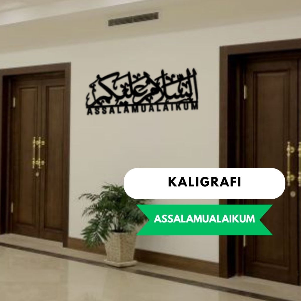 Kaligrafi Assalamualaikum Arab Latin Hiasan Dinding Pintu Rumah Dekorasi Islami