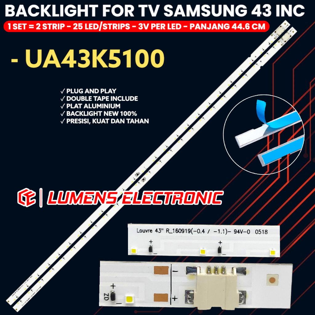 BACKLIGHT TV LED SAMSUNG 43 INCH UA 43K5100 UA43K5100 UA43K5100AK UA-43K5100 43K LAMPU BL SMD