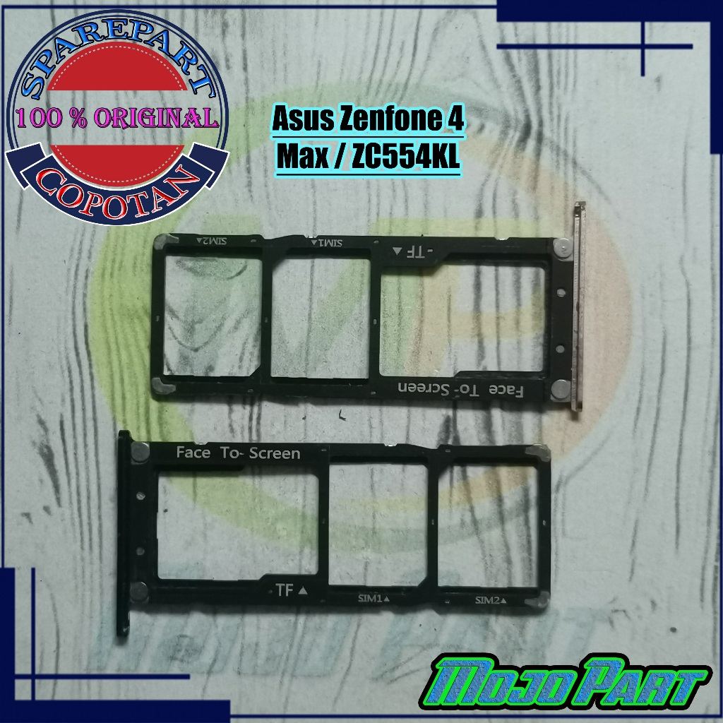 Asus Zenfone 4 Max Pro - ZC554KL Simtray Simlock Original Copotan - Slot Sim Card | Mojo Part