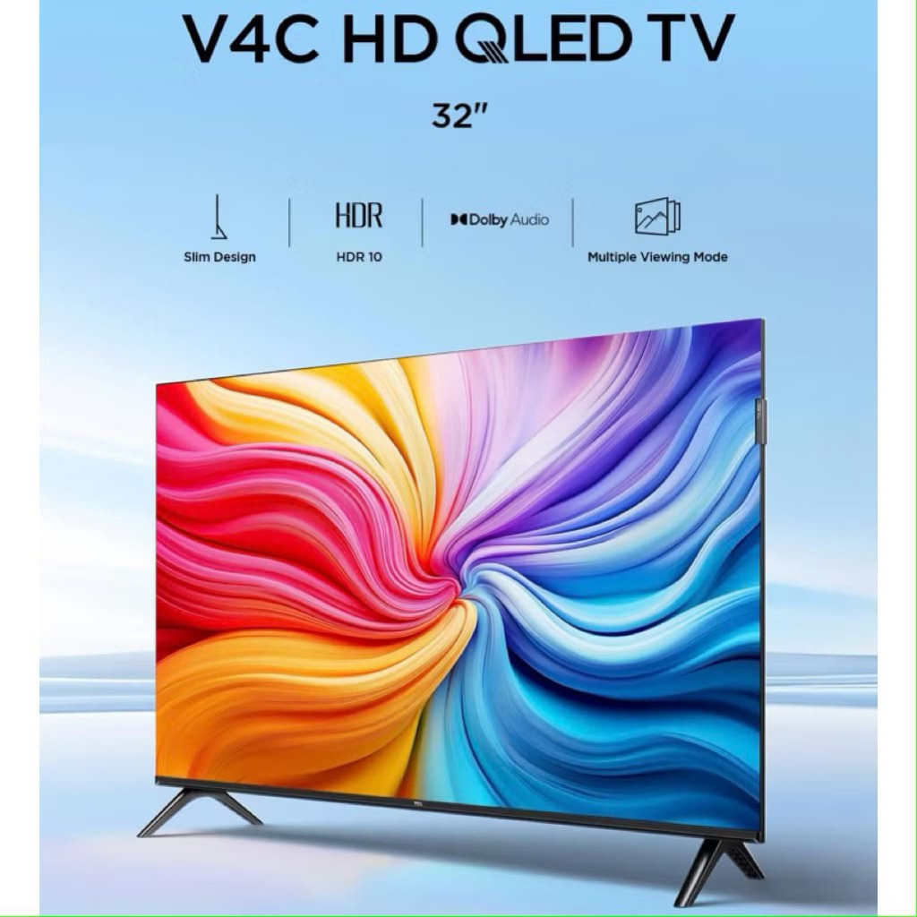 TCL 32V4C / TCL QLED TV HD 32 INCH / TCL QLED HD 32 INCH