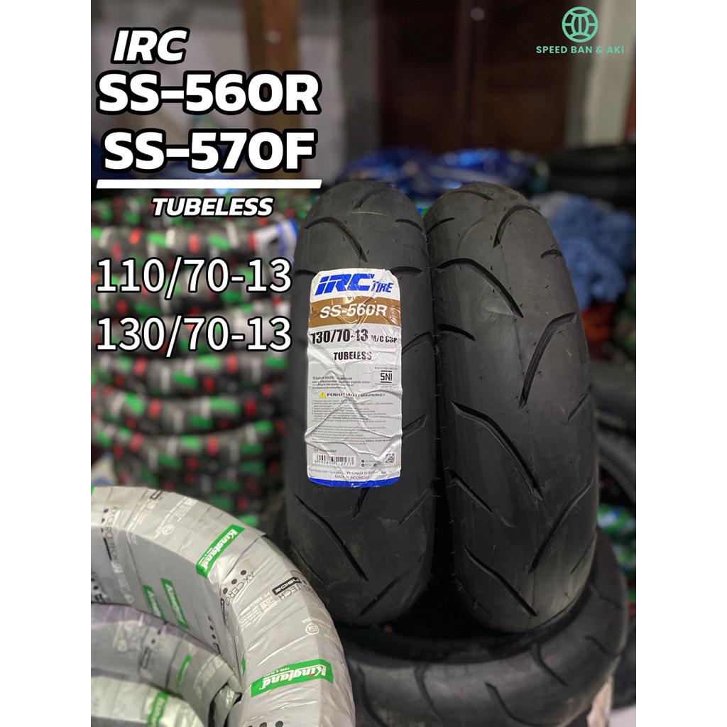 100% ORIGINAL & BARU BAN IRC  SS-560R DAN SS-570F TL TUBELESS RING 13 UKURAN 110/70-13 130/70-13 TUB
