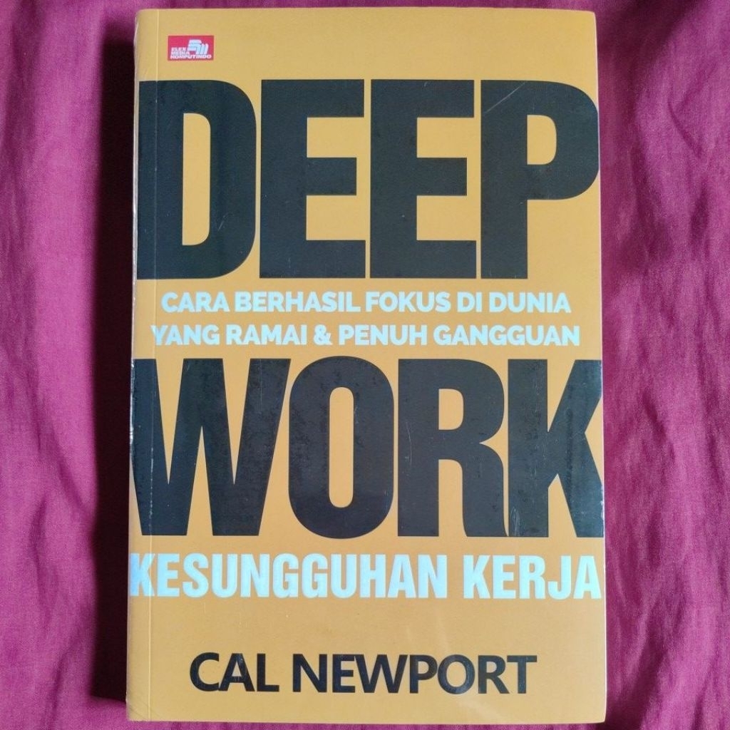 original deep work kesungguhan kerja by cal newport