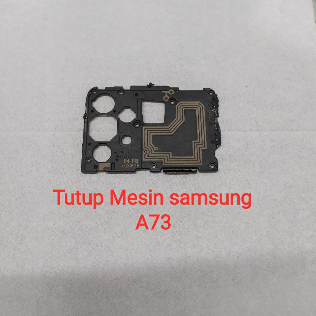 TUTUP MESIN SAMSUNG A73 ORIGINAL COPOTAN 100%