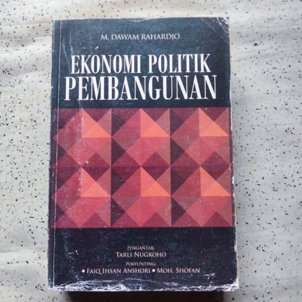 Buku Ekonomi, EKONOMI POLITIK PEMBANGUNAN - M. Dawam Rahardjo