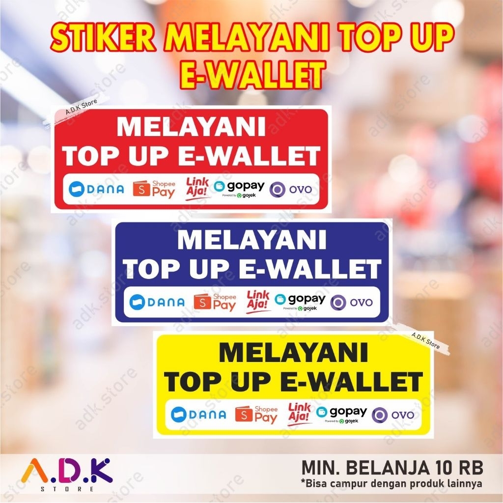 STIKER MELAYANI TOP UP E WALLET
